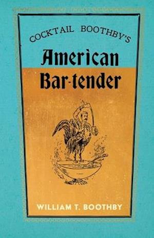 Cocktail Boothby's American Bar-Tender