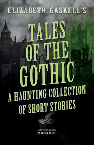 Tales of the Gothic