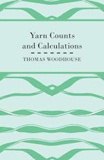 Yarn Counts And Calculations
