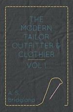 Modern Tailor Outfitter and Clothier - Vol. I.