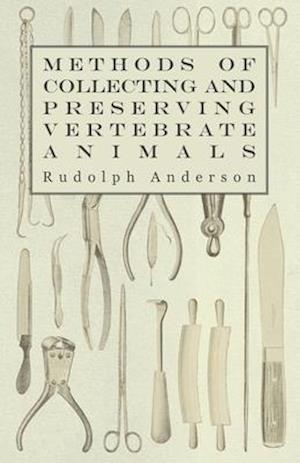 Methods of Collecting and Preserving Vertebrate Animals