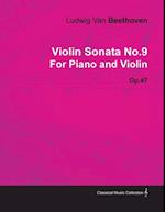 Violin Sonata - No. 9 - Op. 47 - For Piano and Violin