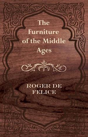 Furniture of the Middle Ages