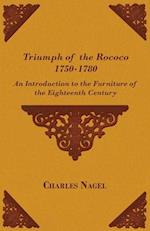 Triumph of the Rococo 1750-1780 - An Introduction to the Furniture of the Eighteenth Century