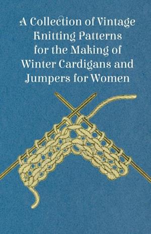 Collection of Vintage Knitting Patterns for the Making of Winter Cardigans and Jumpers for Women