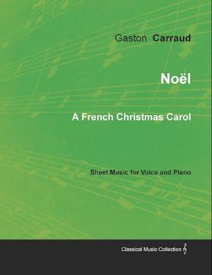 NoA l - A French Christmas Carol - Sheet Music for Voice and Piano