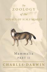 Mammalia - Part II - The Zoology of the Voyage of H.M.S Beagle