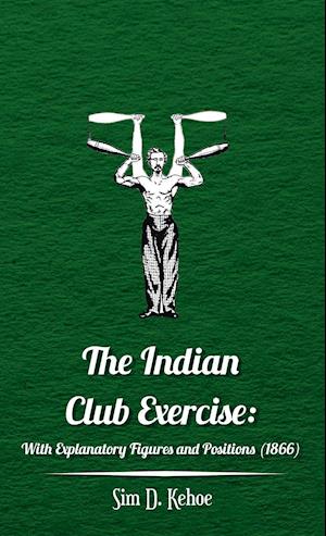 Indian Club Exercise