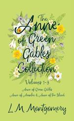 Anne of Green Gables Collection - Volumes 1-3 (Anne of Green Gables, Anne of Avonlea and Anne of the Island) 