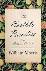 The Earthly Paradise - The Complete Edition 