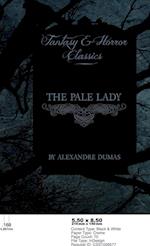 Pale Lady (Fantasy and Horror Classics) 