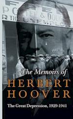 Memoirs of Herbert Hoover - The Great Depression, 1929-1941