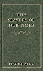 Slavery Of Our Times