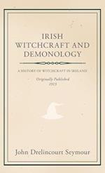 Irish Witchcraft and Demonology 