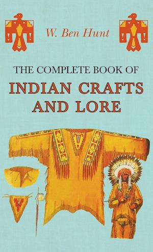 Complete Book of Indian Crafts and Lore