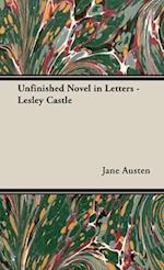 An Unfinished Novel in Letters - Lesley Castle