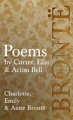 Poems - by Currer, Ellis & Acton Bell; Including Introductory Essays by Virginia Woolf and Charlotte Brontë