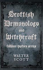 Scottish Demonology and Witchcraft (Folklore History Series) 