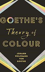 Geothe's Theory of Colour