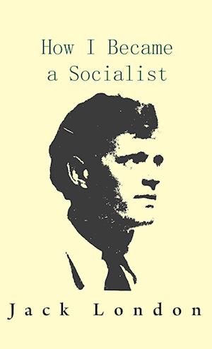 How I Became a Socialist