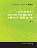 7 Variations on Wilhelm Von Nassau by Wolfgang Amadeus Mozart for Solo Piano (1766) K.25