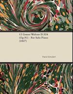 12 Grazer Waltzer D.924 (Op.91) - For Solo Piano (1827)