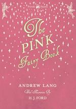 Pink Fairy Book - Illustrated by H. J. Ford