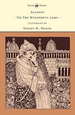 Aladdin - Or The Wonderful Lamp - Illustrated by Sidney H. Heath (The Banbury Cross Series)