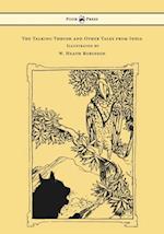 Talking Thrush and Other Tales from India - Illustrated by W. Heath Robinson