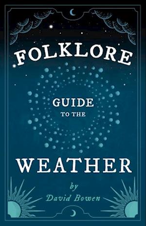 Folklore Guide to the Weather