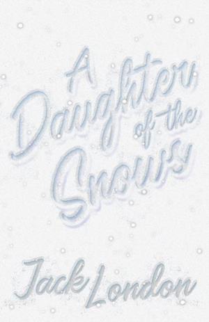 Daughter of the Snows