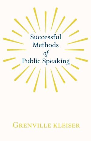 Successful Methods of Public Speaking