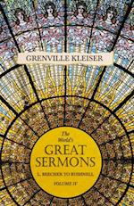 World's Great Sermons - L. Beecher to Bushnell - Volume IV