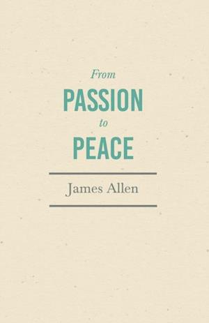 From Passion to Peace