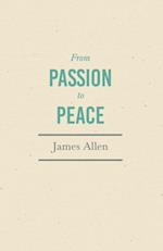 From Passion to Peace