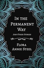 In the Permanent Way and Other Stories
