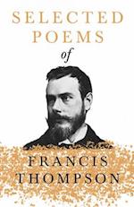 Selected Poems of Francis Thompson