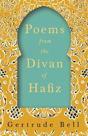 Poems from The Divan of Hafiz