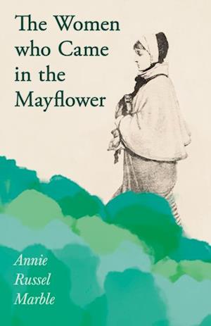 Women who Came in the Mayflower