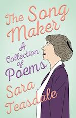 Song Maker - A Collection of Poems