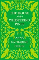House of the Whispering Pines