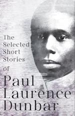 Selected Short Stories of Paul Laurence Dunbar