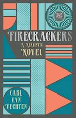 Firecrackers - A Realistic Novel