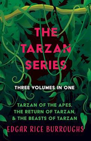 Tarzan Series - Three Volumes in One