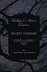 Secret Worship (Fantasy and Horror Classics)