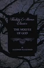 Wolves of God (Fantasy and Horror Classics)
