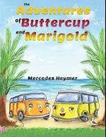 The Adventures of Buttercup and Marigold