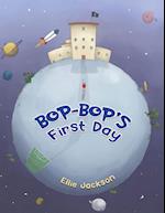 Bop-Bop's First Day