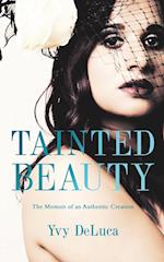 Tainted Beauty