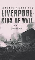 Liverpool Kids of WWII - Part 1